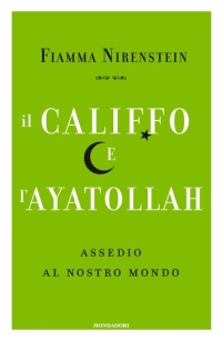 Il Califfo e l'Ayatollah Il Califfo e l'Ayatollah